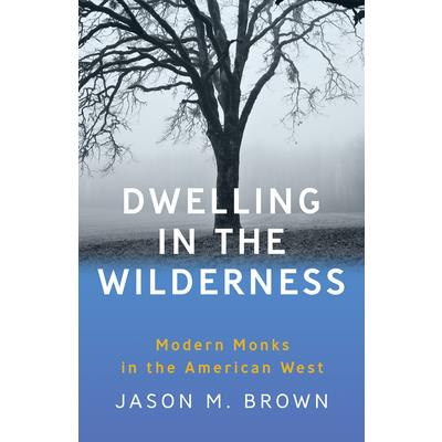 Dwelling in the Wilderness