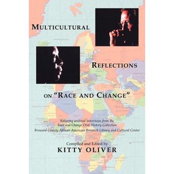 Multicultural Reflections on "Race and Change"