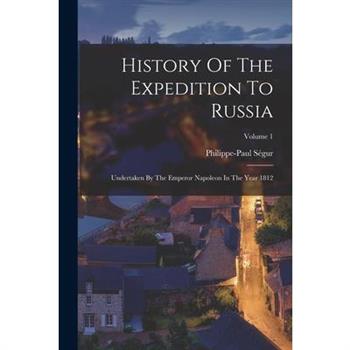History Of The Expedition To Russia