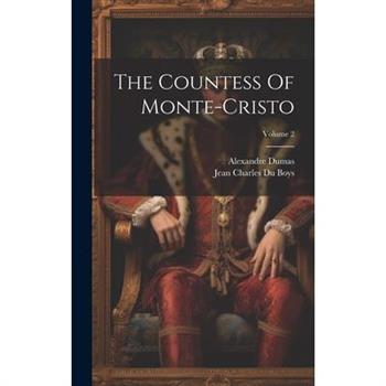 The Countess Of Monte-cristo; Volume 2