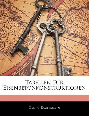 Tabellen Fur Eisenbetonkonstruktionen
