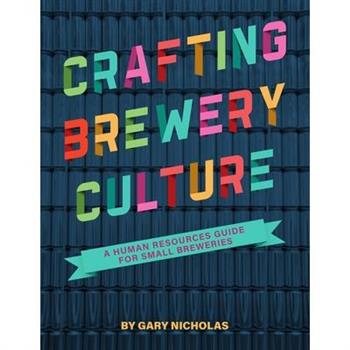 Crafting Brewery Culture