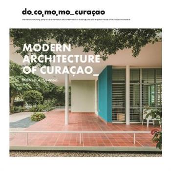 Modern Architecture of Cura癟ao