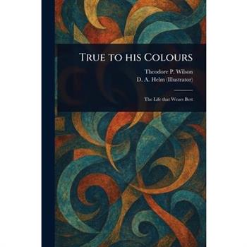 True to His Colours