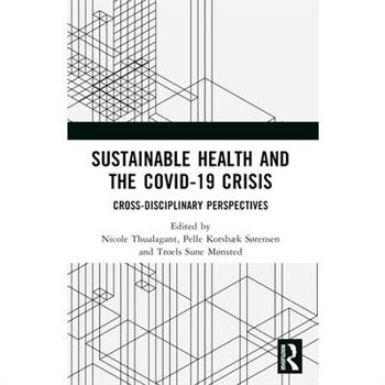 Sustainable Health and the Covid-19 Crisis