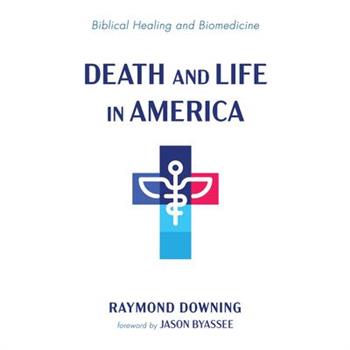 Death and Life in America