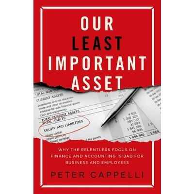 Our Least Important Asset