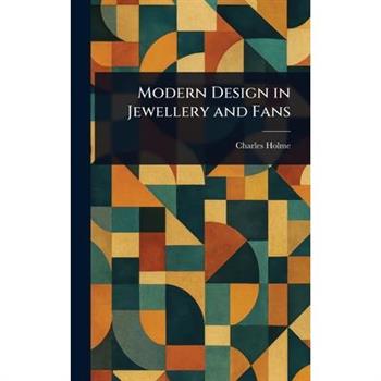 Modern Design in Jewellery and Fans