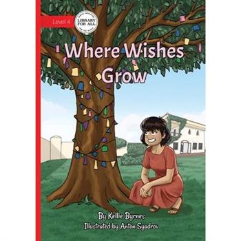 Where Wishes Grow