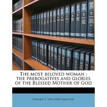 The Most Beloved Woman