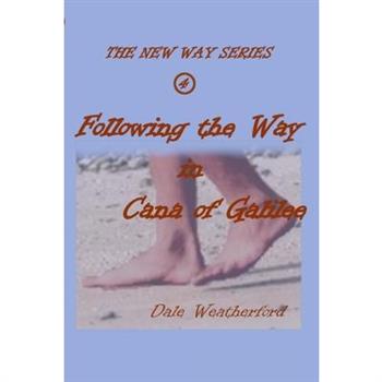 Following the Way in Cana of Galilee