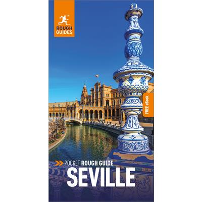 Pocket Rough Guide Seville: Travel Guide with Free eBook Pocket Rough Guide Seville: Travel Guide with Free eBook
