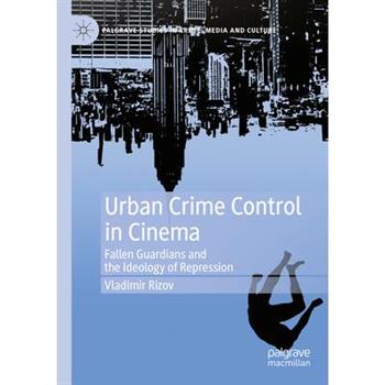 Urban Crime Control in Cinema