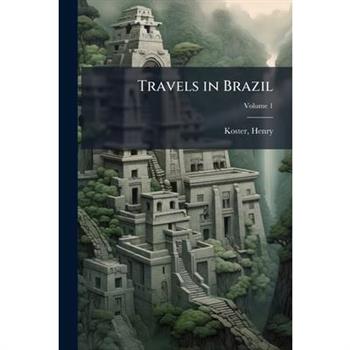 Travels in Brazil