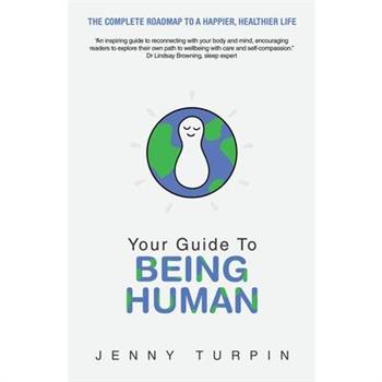 Your Guide to Being Human