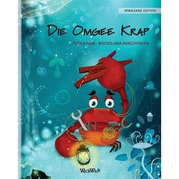 Die Omgee Krap (Afrikaans Edition of ”The Caring Crab”)