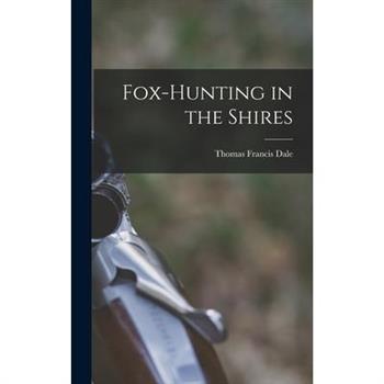 Fox-Hunting in the Shires