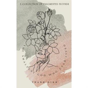 The Smallest God Who Ever Lived