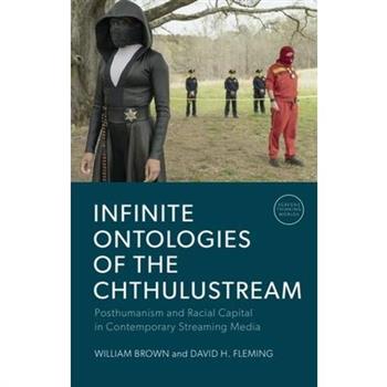 Infinite Ontologies of the Chthulustream