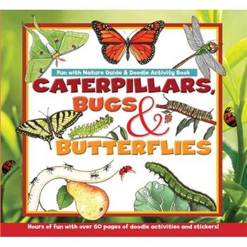 Caterpillars, Bugs and Butterflies