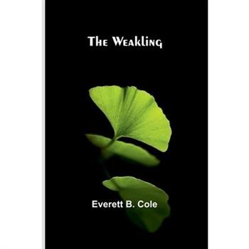 The Weakling