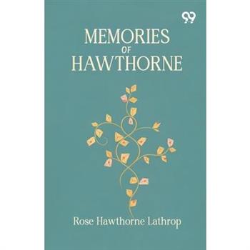 Memories Of Hawthorne