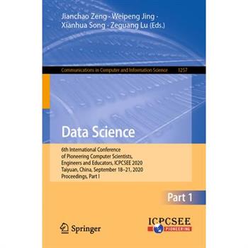 Data Science6th International Conference of Pioneering Computer Scientists, Engineers and Educators, Icpcsee 2020, Taiyuan, China, September 18-21, 2020, Proceedings, Part I