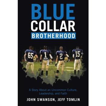 Blue Collar Brotherhood