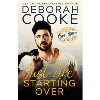 Just Like Starting Over