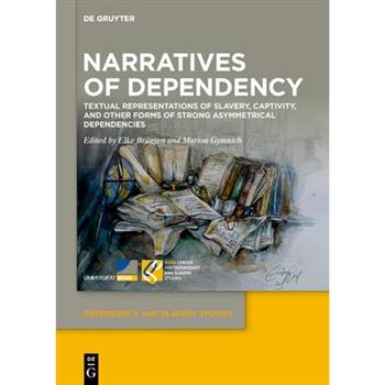 Narratives of Dependency