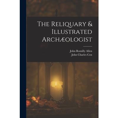 The Reliquary & Illustrated Arch疆ologist