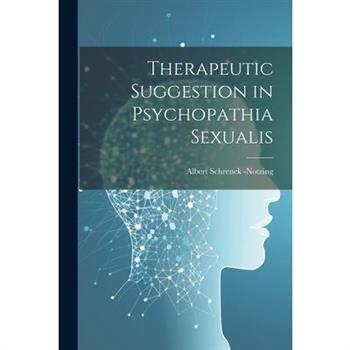 Therapeutic Suggestion in Psychopathia Sexualis