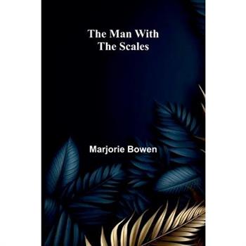 The Man With The Scales