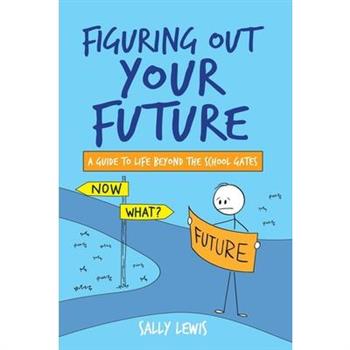 Figuring Out Your Future