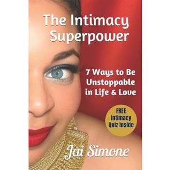The Intimacy SuperPower