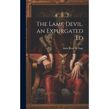 The Lame Devil. an Expurgated Ed