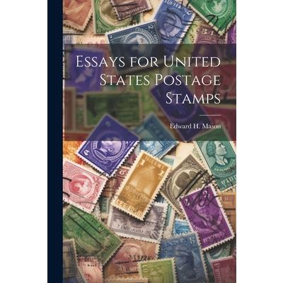 Essays for United States Postage Stamps