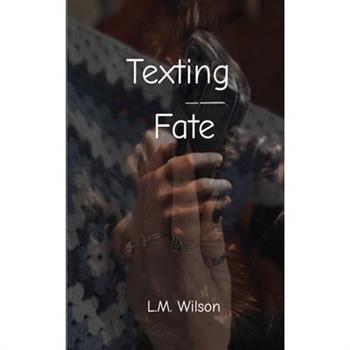 Texting Fate