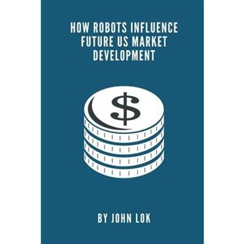 How Robots Influence Future