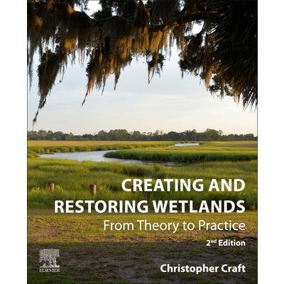 Creating and Restoring Wetlands