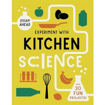 Experiment with Kitchen Science