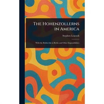 The Hohenzollerns in America