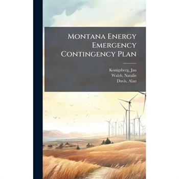 Montana Energy Emergency Contingency Plan