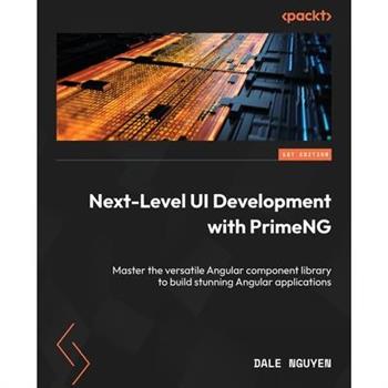 Next-Level UI Development with PrimeNG