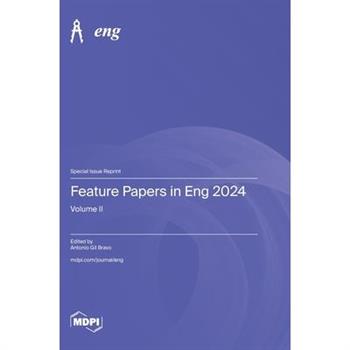 Feature Papers in Eng 2024