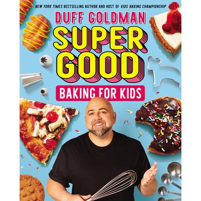 Super Good Baking for Kids