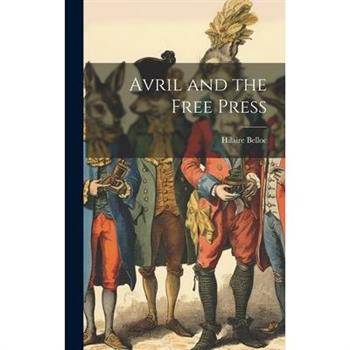 Avril and the Free Press Avril and the Free Press