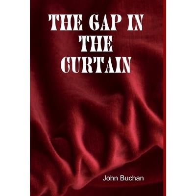 The Gap in the Curtain