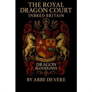 The Royal Dragon Court Inbred Britain
