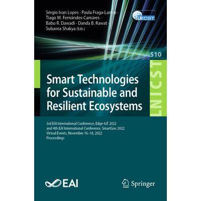 Smart Technologies for Sustainable and Resilient Ecosystems